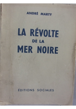 La Revolte de la mer Noire, 1949 r.