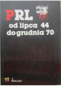 PRL od lipca 44 do grudnia 70