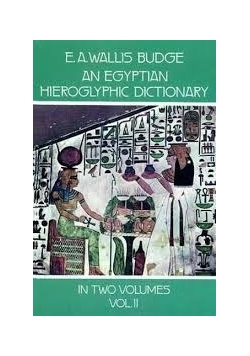 An Egyptian Hieroglyphic Dictionary vol. 2