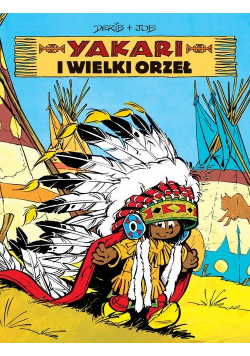 Yakari i wielki orzeł Tom 1
