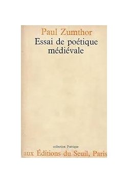 Essai de poetique medievale