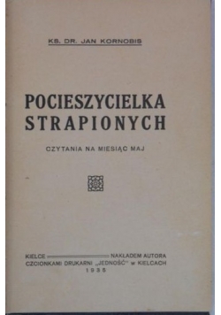 Pocieszycielka strapionych, 1935 r.