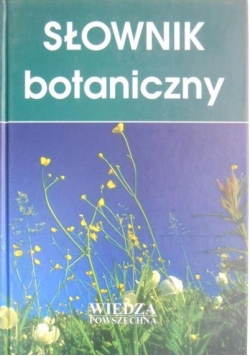 Nowak Barbara (red.) - Słownik botaniczny, nowa