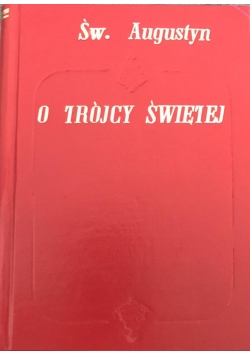 O Trójcy Świętej