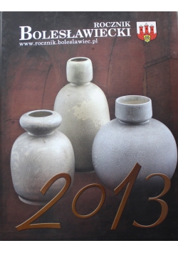 Rocznik Bolesławiecki 2013 Tom VI
