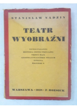 Teatr wyobraźni, 1938 r.