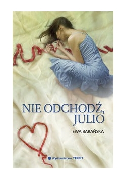 Nie odchodź Julio