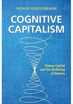 Cognitive Capitalism Human Capital and the Wellbeing of Nations