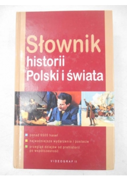 Słownik historii Polski i świata