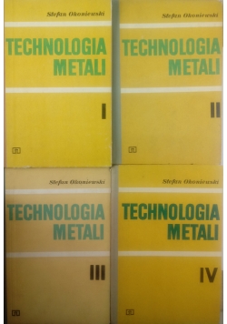 Technologia metali, Tom od I do IV