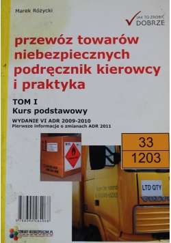 Przewóz towarów niebezpiecznych podręcznik kierowcy i praktyka