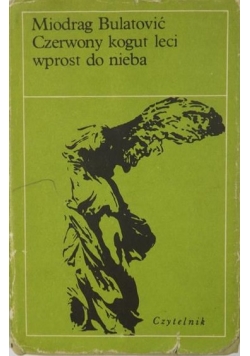 Czerwony kogut leci wprost do nieba