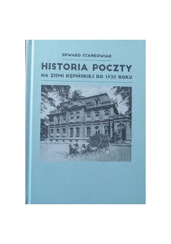 Historia poczty na Ziemi Kępińskiej do 1920 roku
