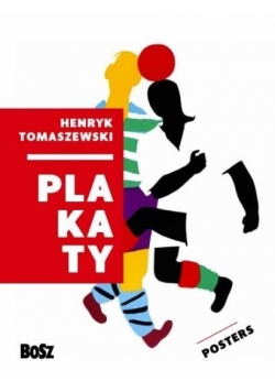 Henryk Tomaszewski. Plakaty
