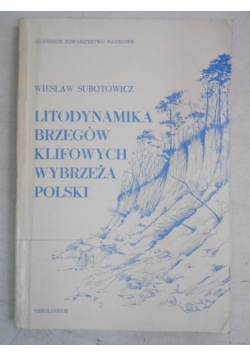 Litodynamika brzegów klifowych wybrzeża Polski
