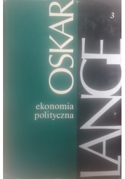 Ekonomia polityczna Tom 3