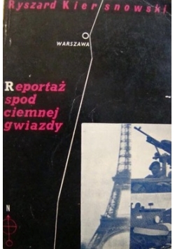 Reportaż spod ciemnej gwiazdy
