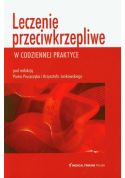 Leczenie przeciwzakrzepliwe w codziennej praktyce