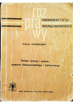 Dzieje ustroju i prawa księstw Oświęcimskiego i Zatorskiego