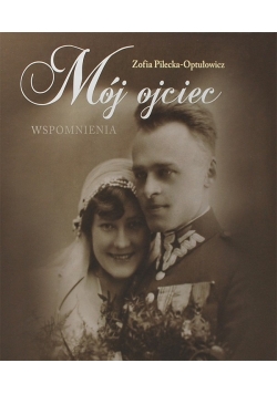 Mój ojciec  NOWA