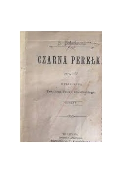 Czarna perełka, 1897r.
