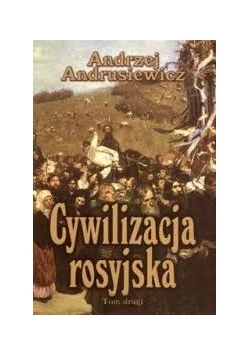 Cywilizacja rosyjska, Tom II