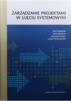 Zarządzanie projektami w ujęciu systemowym