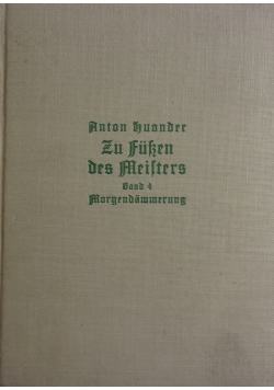 Zu Fuben des Meisters, 1930 r.