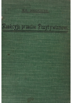 Reakcyja przeciw Pozytywizmowi, 1901 r.