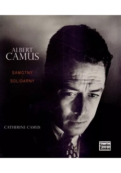 Albert Camus  Samotny i solidarny Nowa