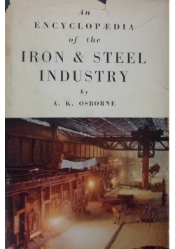 An Encyclopedia of the Iron & Steel Industry