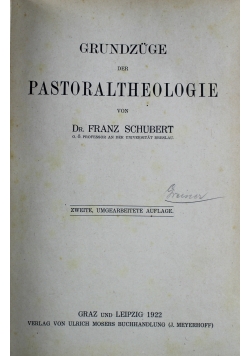 Grundzuge der Pastoraltheologie 1922 r.