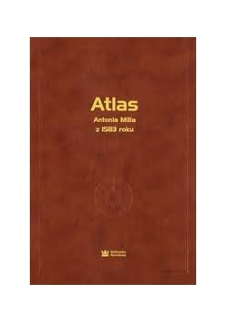 Atlas Antonia Milla z 1583 roku