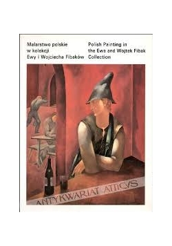 Malarstwo polskie Ewy i Wojciech Fibaków