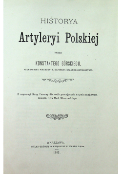 Historya aryleryi polskiej Reprint z 1902 r.