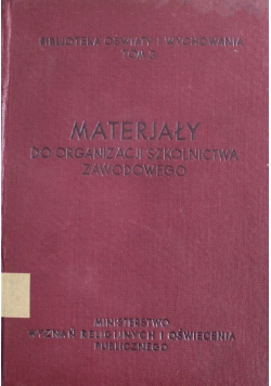 Materjały do organizacji szkolnictwa zawodowego 1929 r.