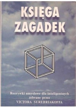 Księga zagadek rozrywki umysłowe dla inteligentnych