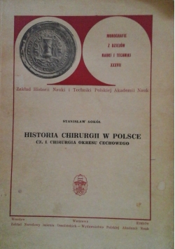 Historia Chirurgii w Polsce cz.I. Chirurgia Okresu Cechowego