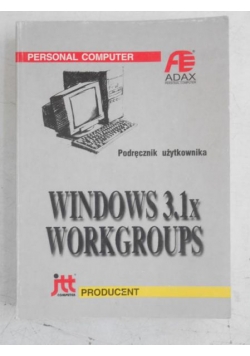 Windows 3.1x Workgroups. Podręcznik użytkownika