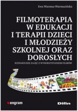 Filmoterapia w edukacji i terapii dzieci i młodz.