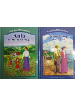 Ania ze Złotego Brzegu/ Wymarzony dom Ani