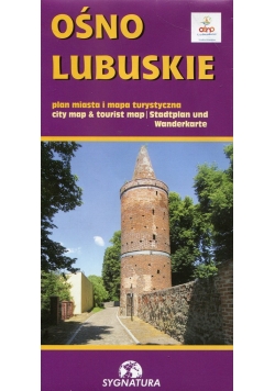 Ośno Lubuskie plan miasta i mapa turystyczna