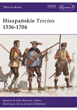 Hiszpańskie Tercios 1536-1704