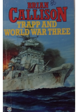Trapp and world war three