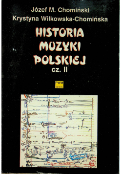 Historia muzyki polskiej Część II
