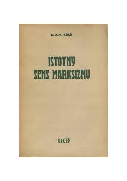 Istotny Sens Marksizmu, 1935r.