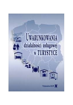Uwarunkowania działalności usługowej w Turystyce