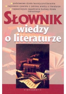 Słownik wiedzy o literaturze