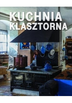 Kuchnia klasztorna