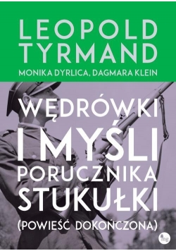 Wędrówki i myśli porucznika Stukułki (pow. dok.)